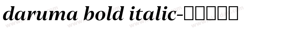daruma bold italic字体转换
